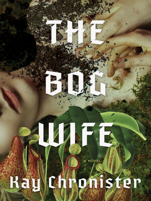 cover image of The Bog Wife